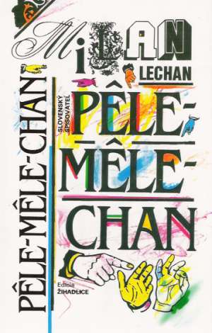 Pele - Mele - Chan - Lechan Milan