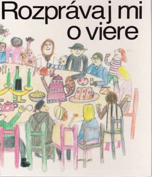 Rozprávaj mi o viere - Kolektív autorov
