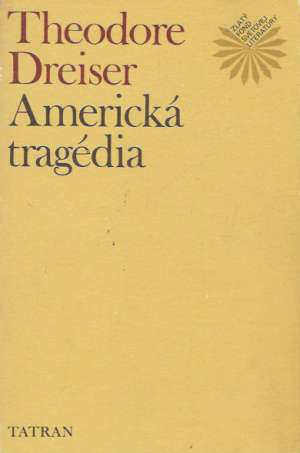 Americká tragédia - Dreiser Theodore