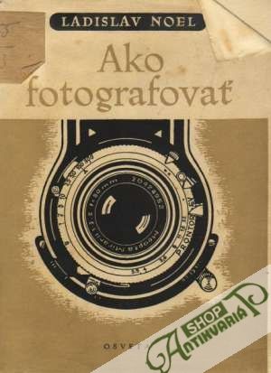 Ako fotografovať - Noel Ladislav