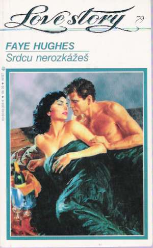 Srdcu nerozkážeš - Hughes Faye