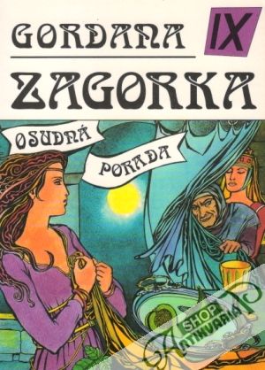 Gordana IX. - Osudná porada - Zagorka Marija Jurič