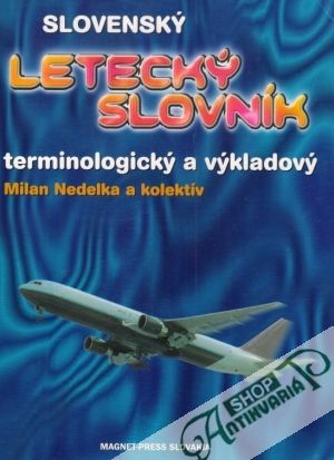Slovenský letecký slovník - Nedelka Milan a kolektív