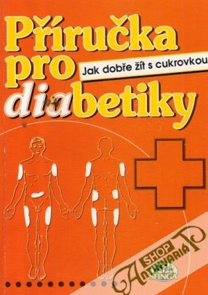 Příručka pro diabetiky - Etzwiler Donnell a kolektív