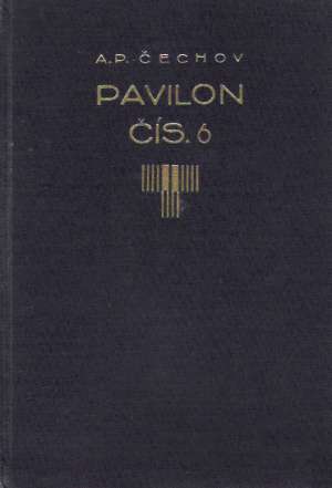 Pavilon čís. 6 - Čechov Anton Pavlovič
