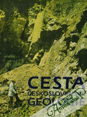 Cesta československé geologie - kolektív autorov