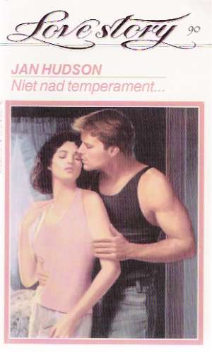 Niet nad temperament.... - Hudson Jan