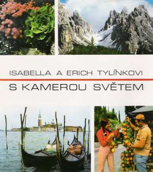 S kamerou světem - Tylínkovi Isabella a Erich