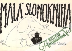 Malá slonokniha - Vanek Marián