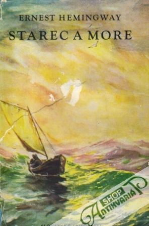 Starec a more - Hemingway Ernest