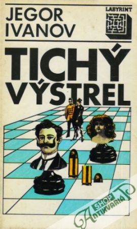 Tichý výstrel - Ivanov Jegor