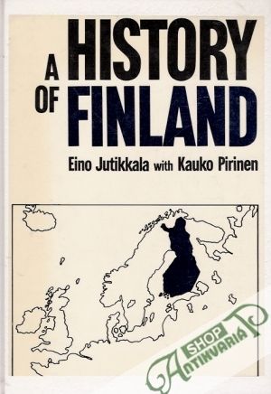 A History of Finland - Jutikkala E., Pirinen K.