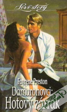 Damaronovci: Hotový zázrak - Preston Fayrene