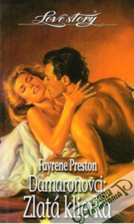 Damaronovci: Zlatá klietka - Preston Fayrene