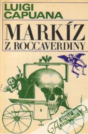 Markíz z Roccaverdiny - Capuana Luigi