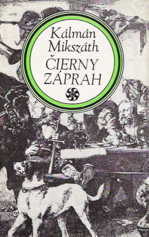 Čierny záprah - Mikszáth Kálmán