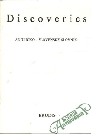 Discoveries Anglicko - slovenský slovník - Urbánek Štefan