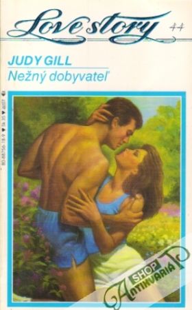 Nežný dobyvateľ - Gill Judy