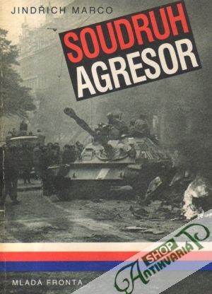 Soudruh agresor - Marco Jindřich