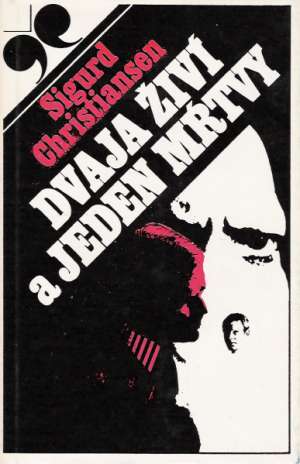 Dvaja živí a jeden mŕtvy - Christiansen Sigurd