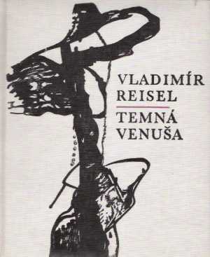 Temná venuša - Reisel Vladimír