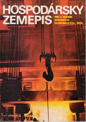 Hospodársky zemepis pre 2. ročník SEŠ - Skokan Ladislav