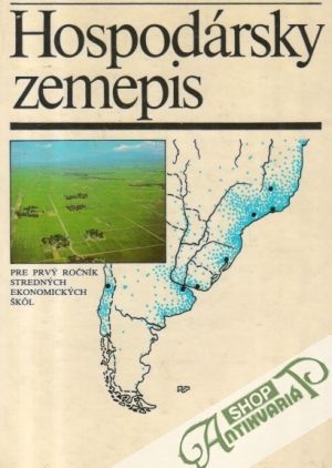 Hospodársky zemepis pre 1. ročník SEŠ - Herber Jan a kolektív