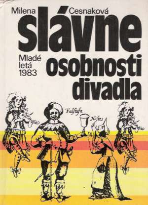 Slávne osobnosti divadla - Cesnaková Milena