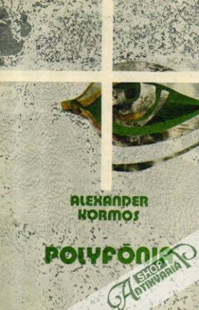 Polyfónia - Kormos Alexander