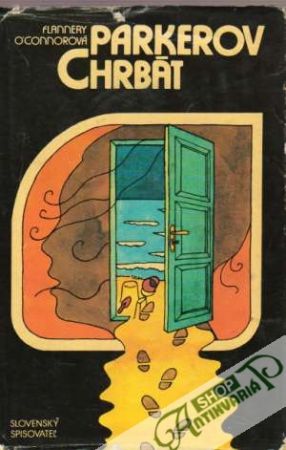 Parkerov chrbát - O´Connorová Flannery