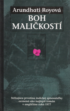 Boh maličkostí - Royová Arundhati