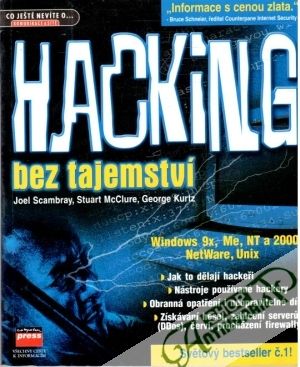 Hacking bez tajemství - Scambray Joel a kolektív