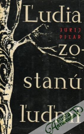 Ľudia zostanú ľuďmi - Piľar Jurij