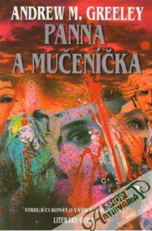 Panna a mučeníčka - Greeley Andrew M.