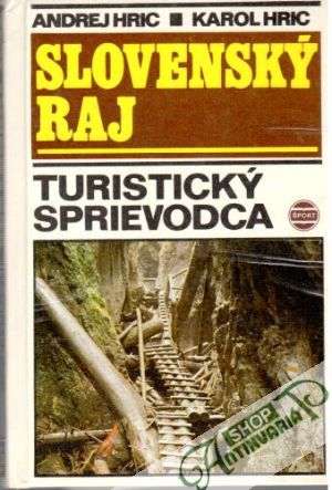 Slovenský raj - Hric Andrej a Karol