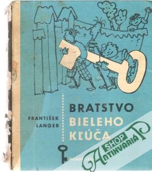 Bratstvo bieleho kľúča - Langer František