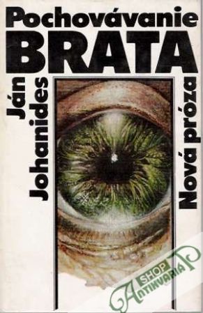 Pochovávanie brata - Johanides Ján