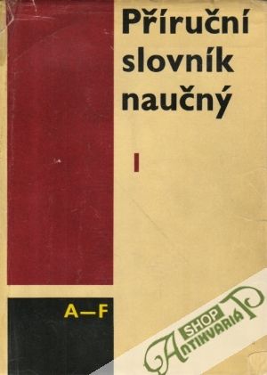 Příruční slovník naučný (I. - IV.) - Procházka Vladimír a kolektív