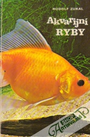Akvarijní ryby - Zukal Rudolf