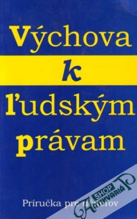 Výchova k ľudským právam - Rapoš Ivan