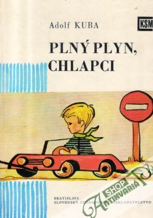 Plný plyn, chlapci - Kuba Adolf