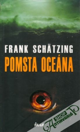 Pomsta oceána - Schätzing Frank