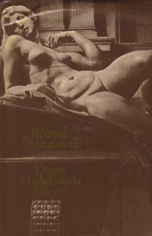 Deník Michelangela Blázna - Cristofanelli Rolando