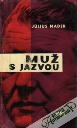 Muž s jazvou - Mader Július