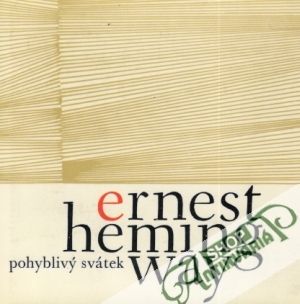 Pohyblivý svátek - Hemingway Ernest