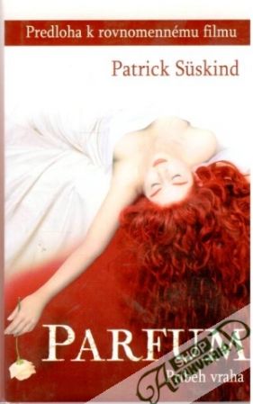 Parfum (Príbeh vraha) - Suskind Patrick