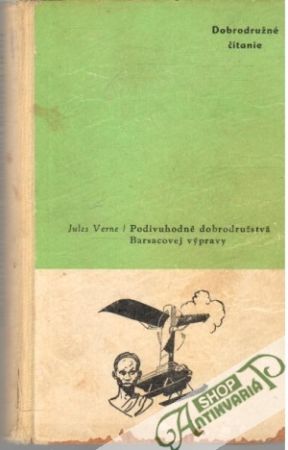 Podivuhodné dobrodružstvá Barsacovej výpravy - Verne Jules