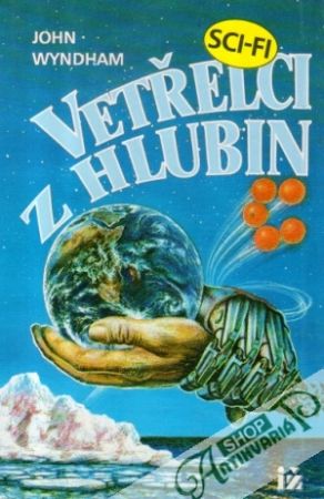 Vetřelci z hlubin - Wyndham John