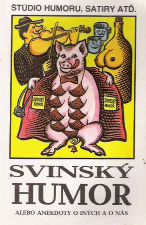 Svinský humor - kolektív autorov