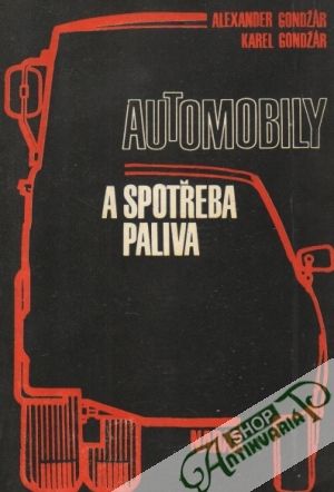 Automobily a spotřeba paliva - Gondžár A., Gondžár K.